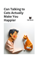 Can Talking to Cats Actually Make You Happier?