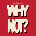 Why Not? A Cat’s Guide to Stopping Brain Rot.