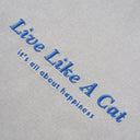 "Live Like A Cat" Unisex Classic Fit T shirt Vintage Washed GREY