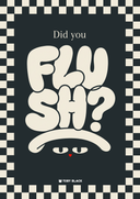 Did You Flush?